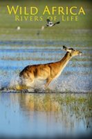 Дикие реки Африки/Wild Africa. Rivers of Life