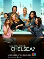 Где ты, Челси?/Are You There, Chelsea?