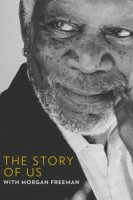 История о нас с Морганом Фрименом/The Story of Us with Morgan Freeman