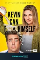 Кевин может катиться к черту/Kevin Can F**k Himself