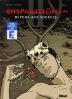 Кровавая гора/Disparitions, retour aux sources