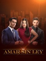 Любовь вне закона/Por amаr sin Ley