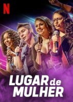 Место женщины/Lugar de Mulher