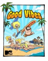 На одной волне/Good Vibes