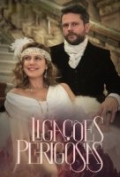 Опасные связи (2016)/Ligacoes perigosas
