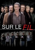 По острию ножа/Sur le fil 3 сезон