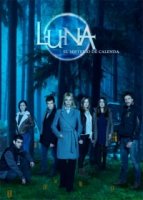 Полнолуние/Luna, el misterio de Calenda 2 сезон