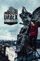 Сталкеры. На свой страх и риск/URBEX: Enter at Your Own Risk