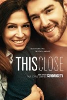 Так близко/This Close 2 сезон