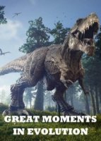Вехи эволюции/Great Moments in Evolution