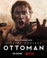Восход Османской империи/Rise of Empires: Ottoman