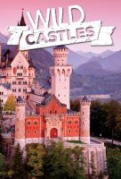 Замки дикой природы/Wild Castles