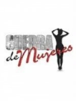 Женщины на тропе войны/Guerra de Mujere