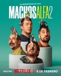 Альфа-самцы/Machos Alfa 2 сезон