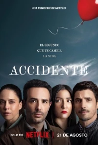 Несчастный случай (2024)/Accidente