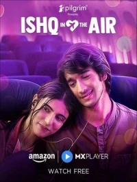 Любовь в воздухе/Ishq in the air